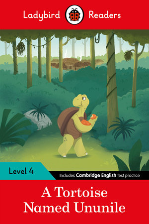 Ladybird Readers Level 4 - Tales from Africa - A Tortoise Named Ununile (ELT Graded Reader) Paperback by Ladybird
