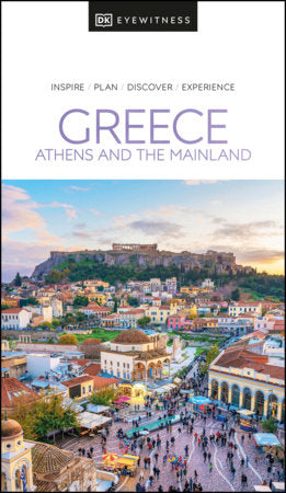 DK Eyewitness Greece: Athens and the Mainland Paperback by DK Eyewitness