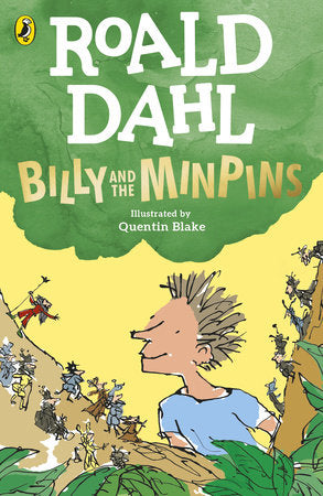 Billy and the Minpins (illustrated by Quentin Blake) Paperback by Roald Dahl