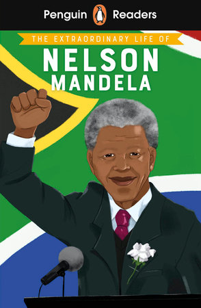 Penguin Readers Level 2: The Extraordinary Life of Nelson Mandela (ELT Graded Re ader) Paperback by E. L. Norry