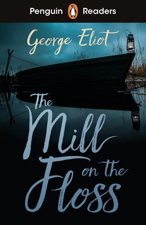 Penguin Readers Level 4: The Mill on the Floss (ELT Graded Reader) Paperback by George Eliot