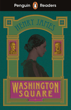 Penguin Readers Level 4: Washington Square (ELT Graded Reader) Paperback by Henry James