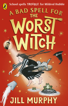 A Bad Spell for the Worst Witch Paperback by Jill Murphy