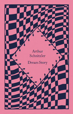 Dream Story Hardcover by Arthur Schnitzler