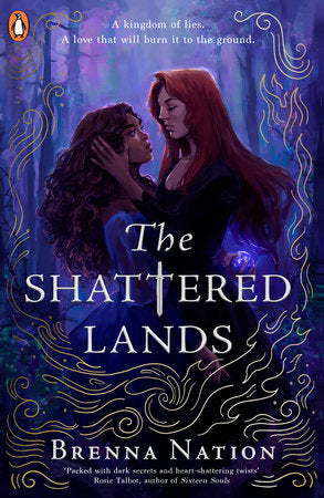 The Shattered Lands Paperback by Brenna Nation