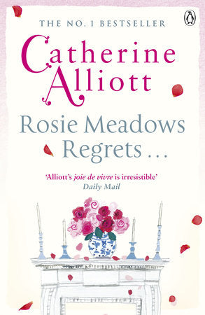 Rosie Meadows Regrets... Paperback by Catherine Alliott