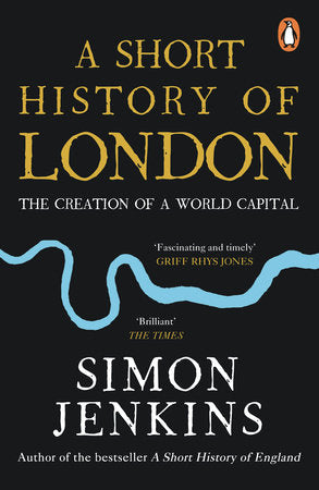 A Short History of London Paperback by Simon Jenkins