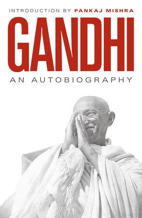 An Autobiography Paperback by M.K Gandhi