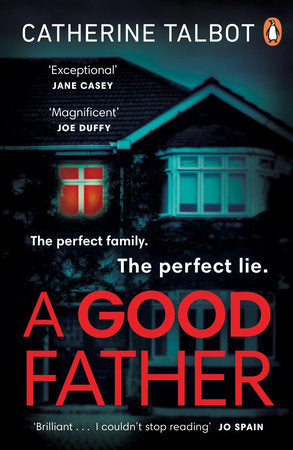 A Good Father Paperback by Catherine Talbot