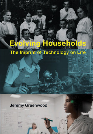 Evolving Households Hardcover by Jeremy Greenwood