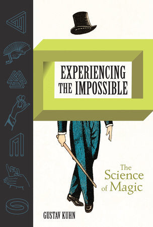 Experiencing the Impossible Hardcover by Gustav Kuhn
