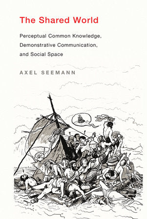 The Shared World Hardcover by Axel Seemann