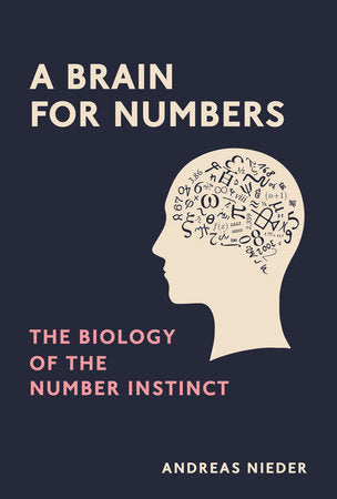 A Brain for Numbers Hardcover by Andreas Nieder