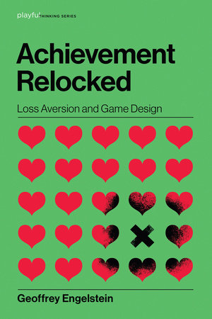 Achievement Relocked Hardcover by Geoffrey Engelstein