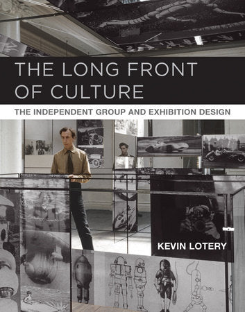 The Long Front of Culture Hardcover by Kevin Lotery