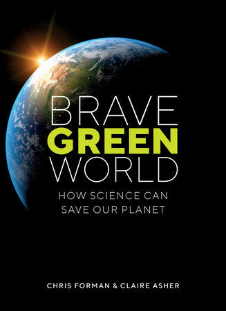 Brave Green World Paperback by Chris Forman and Claire Asher
