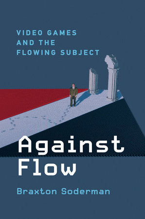 Against Flow Hardcover by Braxton Soderman