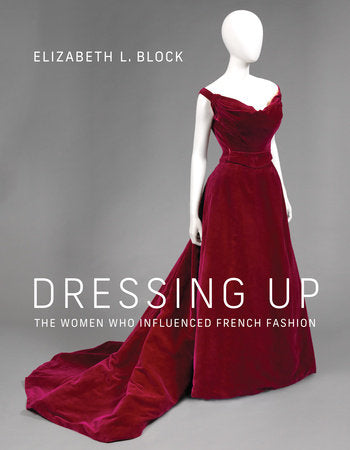 Dressing Up Hardcover by Elizabeth L. Block