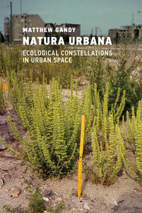 Natura Urbana Hardcover by Matthew Gandy