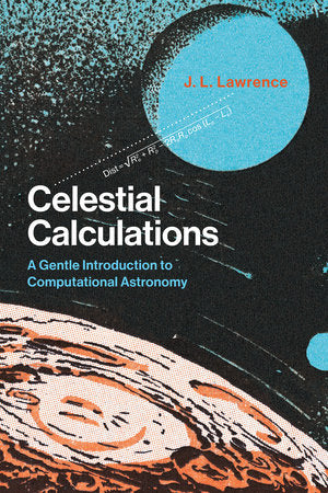 Celestial Calculations Paperback by J. L. Lawrence