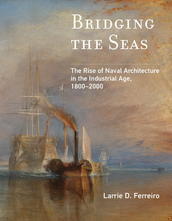 Bridging the Seas Paperback by Larrie D. Ferreiro
