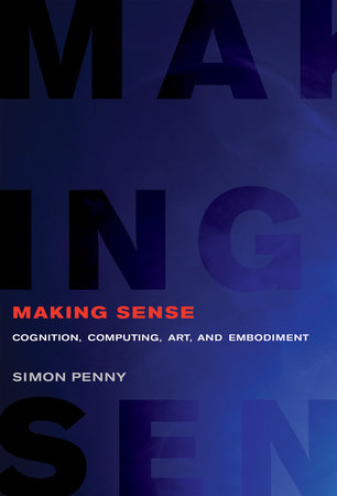 Making Sense Paperback by Simon Penny