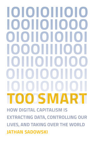 Too Smart Paperback by Jathan Sadowski