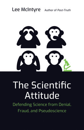 The Scientific Attitude Paperback by Lee McIntyre