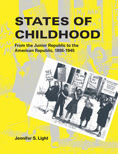 States of Childhood Paperback by Jennifer S. Light