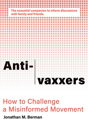 Anti-vaxxers Paperback by Jonathan M. Berman