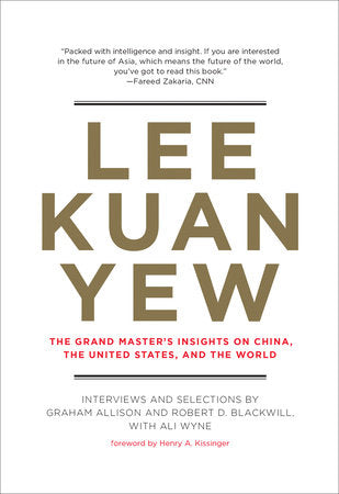 Lee Kuan Yew Paperback by Graham Allison, Robert D. Blackwill, and Ali Wyne