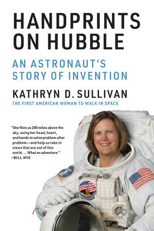 Handprints on Hubble Paperback by Kathryn D. Sullivan