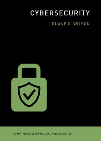 Cybersecurity Paperback by Duane C. Wilson