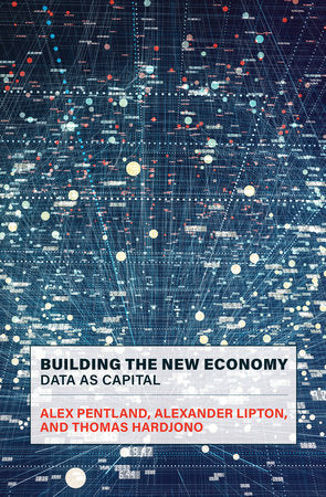 Building the New Economy Paperback by Alex Pentland, Alexander Lipton, and Thomas Hardjono
