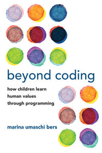 Beyond Coding Paperback by Marina Umaschi Bers