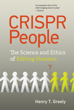 CRISPR People Paperback by Henry T. Greely