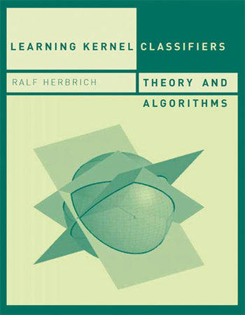 Learning Kernel Classifiers Paperback by Ralf Herbrich