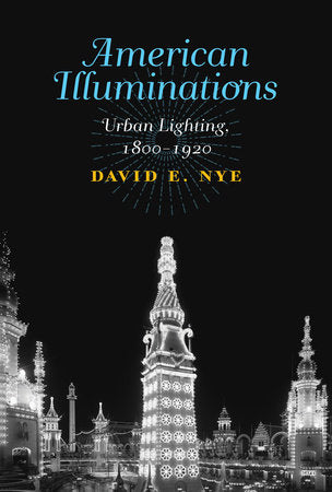 American Illuminations Paperback by David E. Nye
