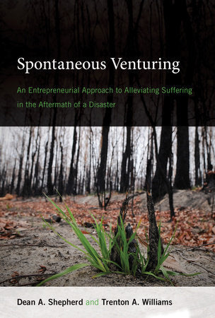 Spontaneous Venturing Paperback by Dean A. Shepherd and Trenton A. Williams