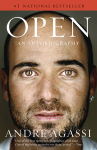 Open: An Autobiography Paperback by Andre Agassi