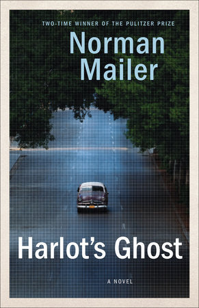 Harlot's Ghost Paperback by Norman Mailer