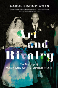 Art and Rivalry Hardcover by Carol Bishop-Gwyn