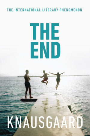 The End Paperback by Karl Ove Knausgaard; translated by Don Bartlett