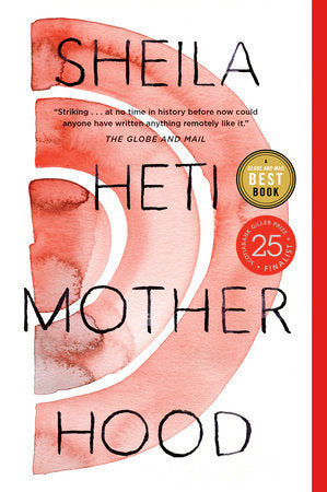 Motherhood Paperback by Sheila Heti
