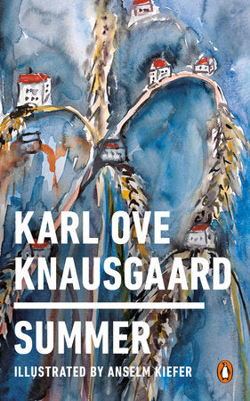 Summer Paperback by Karl Ove Knausgaard  Illustrated by Anselm Kiefer