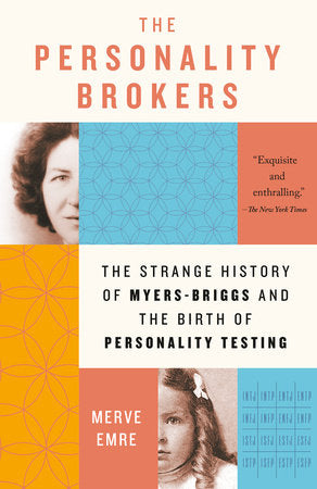 The Personality Brokers Paperback by Merve Emre