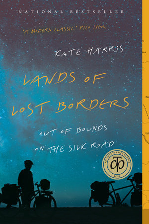 Lands of Lost Borders Paperback by Kate Harris