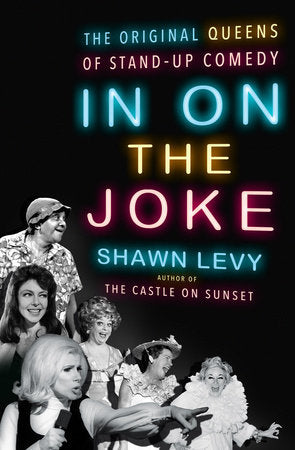 In On the Joke Hardcover by Shawn Levy
