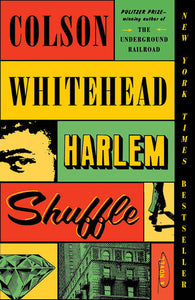 Harlem Shuffle: A Novel Paperback by Colson Whitehead