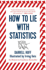 How To Lie with Statistics Paperback by Darrell Huff